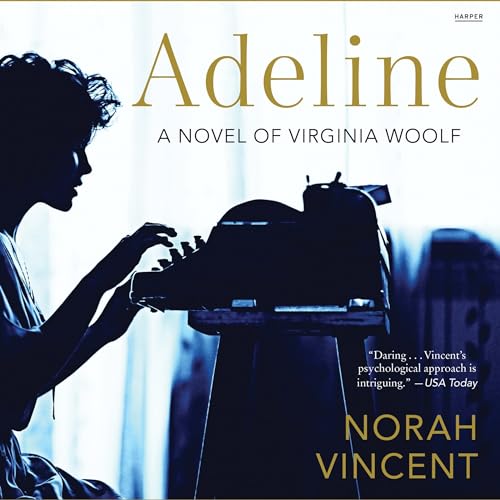 Adeline by Norah Vincent