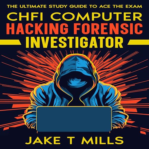 CHFI Computer Hacking Forensic Investigator