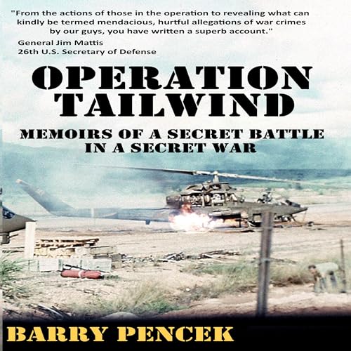 Operation Tailwind by Barry Pencek