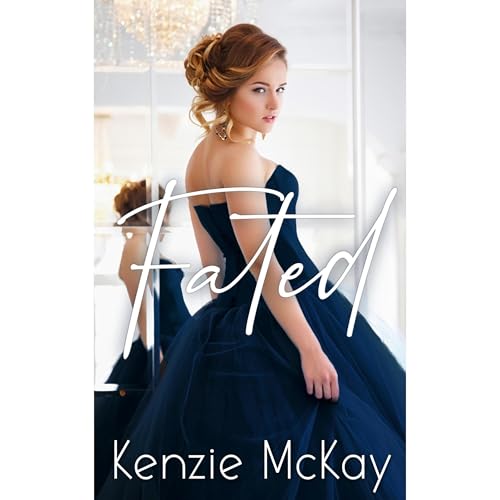Fated by Kenzie McKay