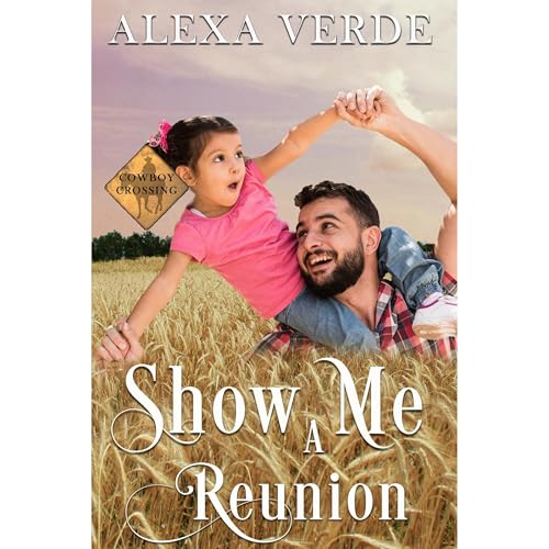 Show Me a Reunion by Alexa Verde