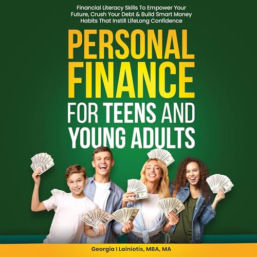 Personal Finance for Teens and Young Adults