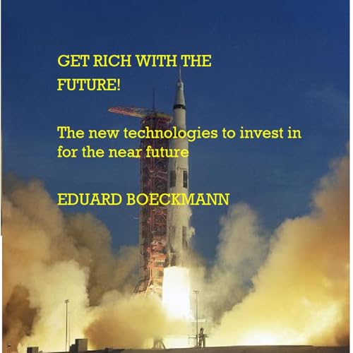 GETRICH WITH THE FUTURE!