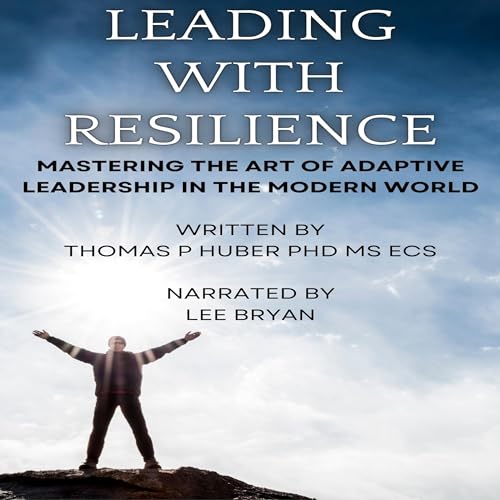 Leading with Resilience