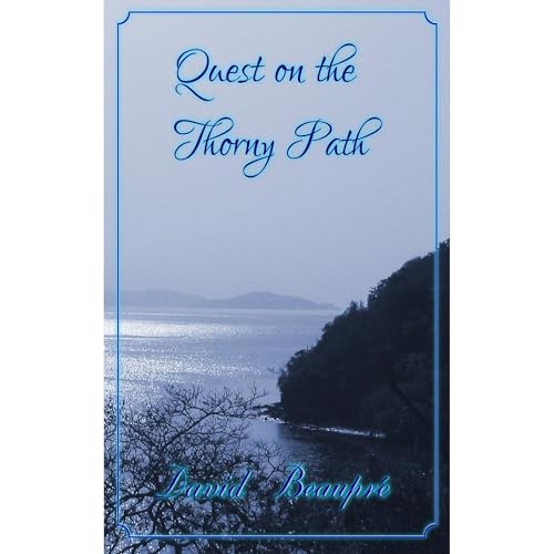 Quest on the Thorny Path