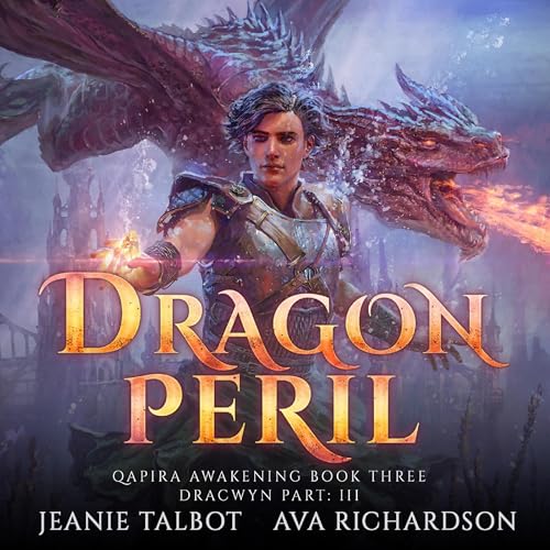 Dragon Peril by Ava Richardson