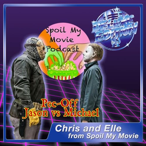 #131 - A SPOIL MY MOVIE PEC - OFF / JASON VOORHEES vs MICHAEL MYERS by Unknown