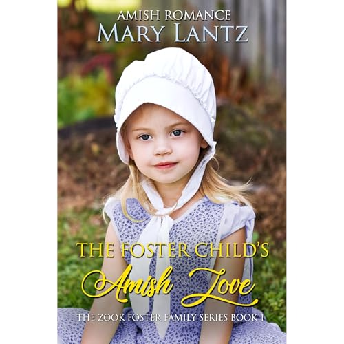 The Foster Child's Amish Love
