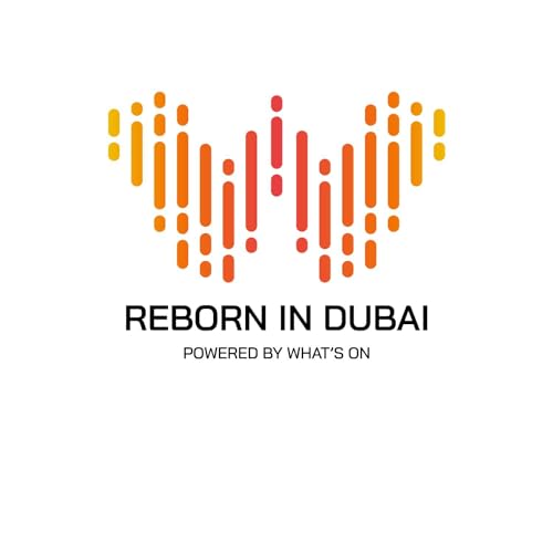Reborn in Dubai by Reborn in Dubai