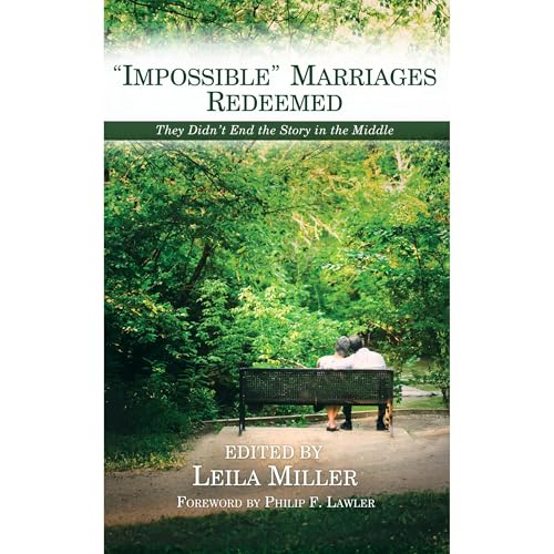 Impossible Marriages Redeemed by Leila Miller