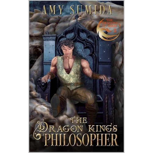 The Dragon King's Philosopher by Amy Sumida