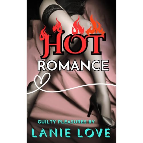 Guilty Pleasures by Lanie Love