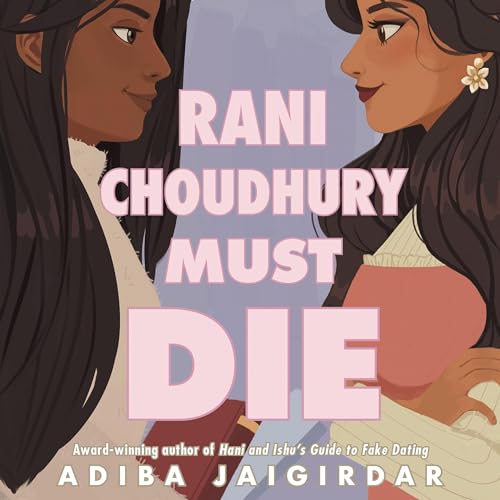 Rani Choudhury Must Die