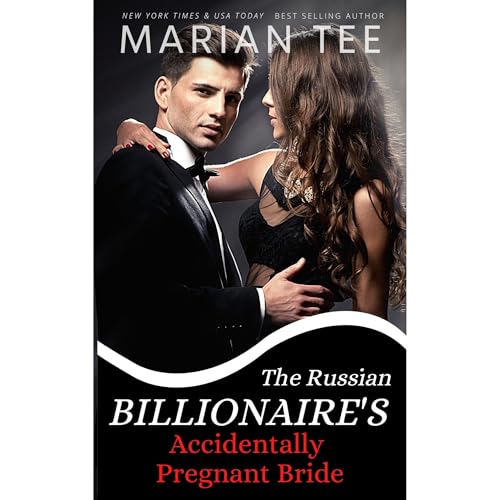 The Russian Billionaire's Accidentally Pregnant Bride