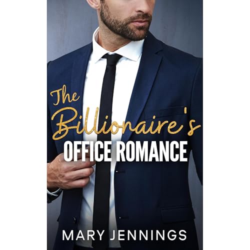 The Billionaire's Office Romance (Billionaire Rivals Book 3)