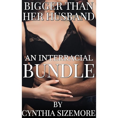 Bigger than her Husband