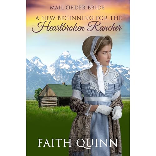 A New Beginning For The Heartbroken Rancher