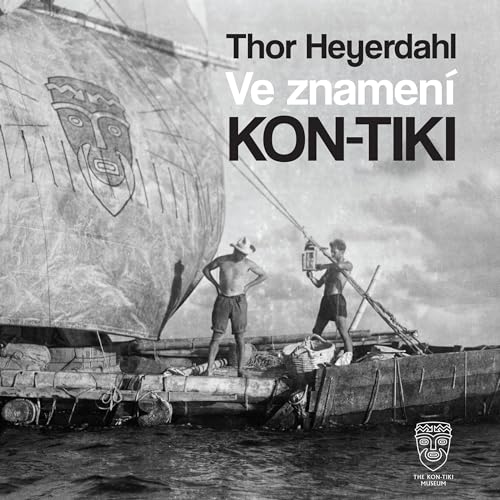 Ve znamení Kon-Tiki by Thor Heyerdahl