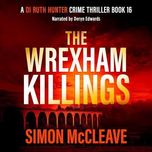 The Wrexham Killings by Simon McCleave