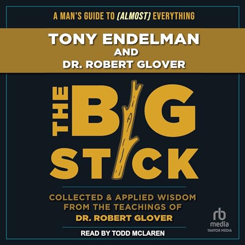 The Big Stick by Tony Endelman