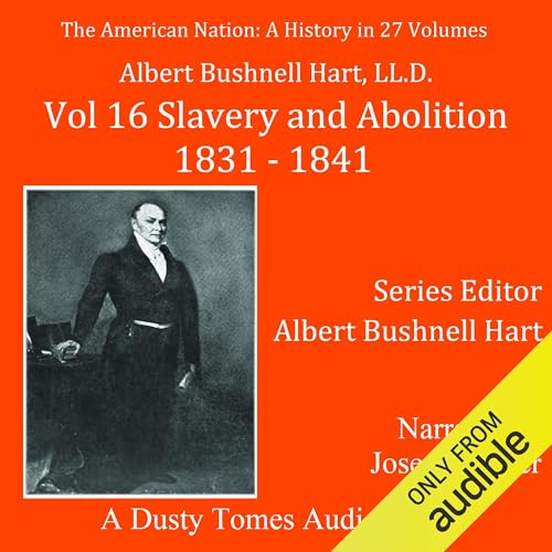 The American Nation: A History, Vol. 16