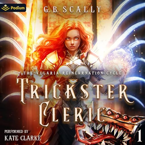 Trickster Cleric: An Isekai LitRPG by G. B. Scally
