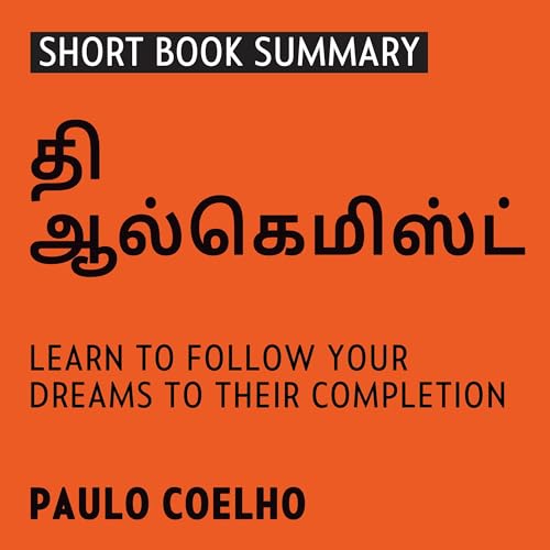 Summary of The Alchemist (Tamil Edition)