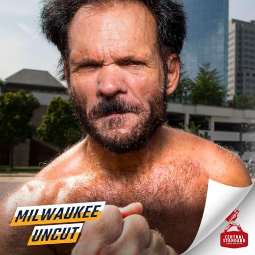 Milverine Uncut: Beyond the Streets With Milwaukee's Superhero by Unknown