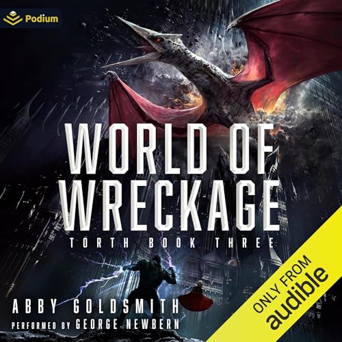 World of Wreckage: A Dark Sci-Fi Epic Fantasy