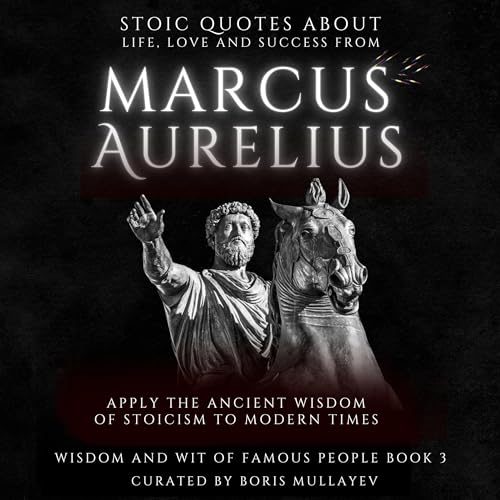 Stoic Quotes About Life, Love & Success from Marcus Aurelius
