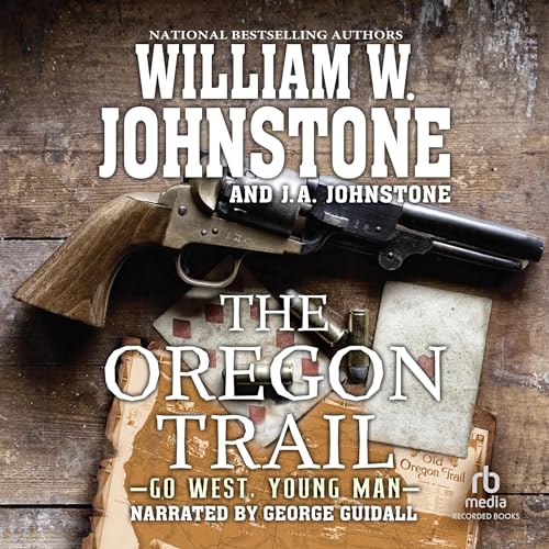 The Oregon Trail by William W. Johnstone