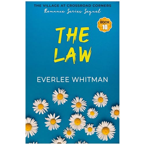 The Law by Everlee Whitman