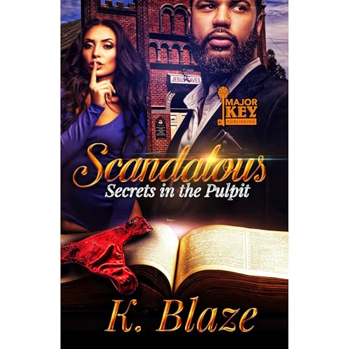 Scandalous by K. Blaze