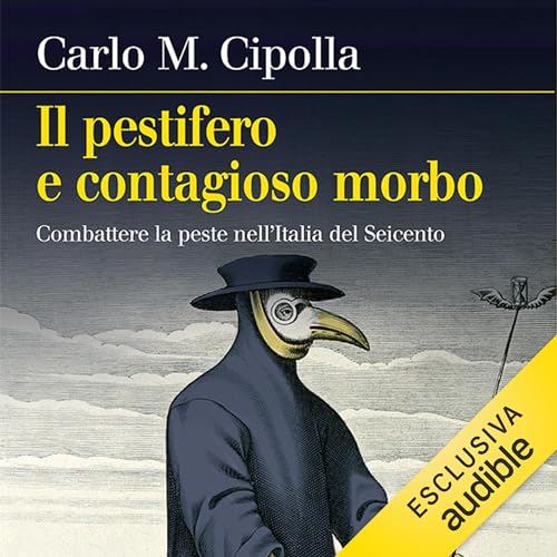 Il pestifero e contagioso morbo