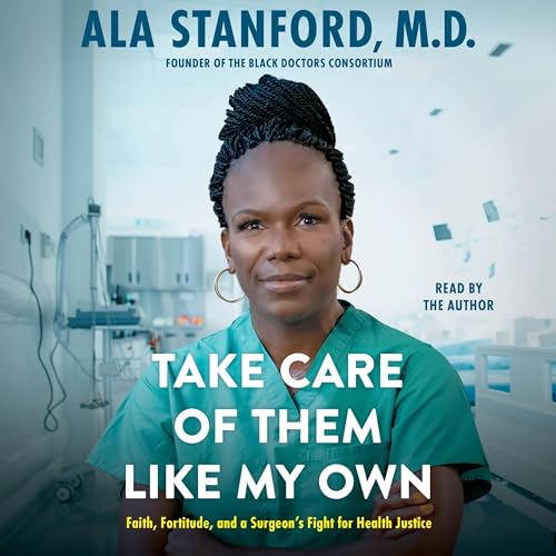 Take Care of Them Like My Own by Ala Stanford