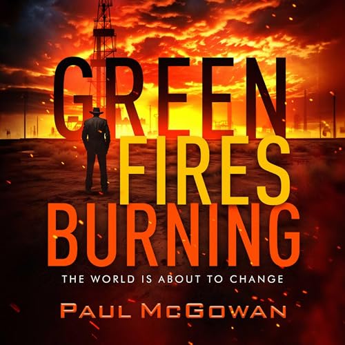 Green Fires Burning