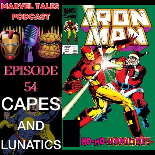 Marvel Tales Ep #54: Captain America #292, Iron Man #254, Thor #444