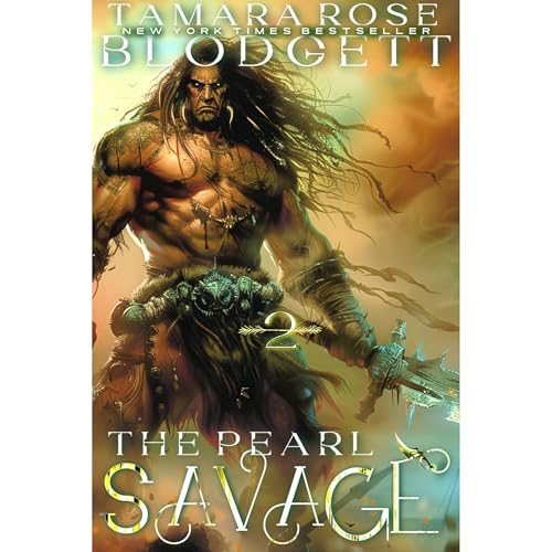 The Pearl Savage - Special Edition💎 by Tamara Rose Blodgett