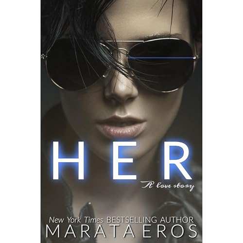 Her : A love story by Marata Eros