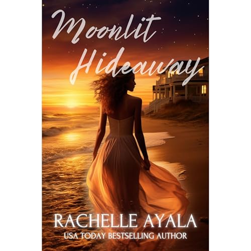 Moonlit Hideaway by Rachelle Ayala