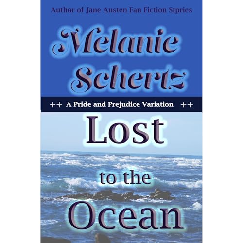 Lost to the Ocean by Melanie Schertz