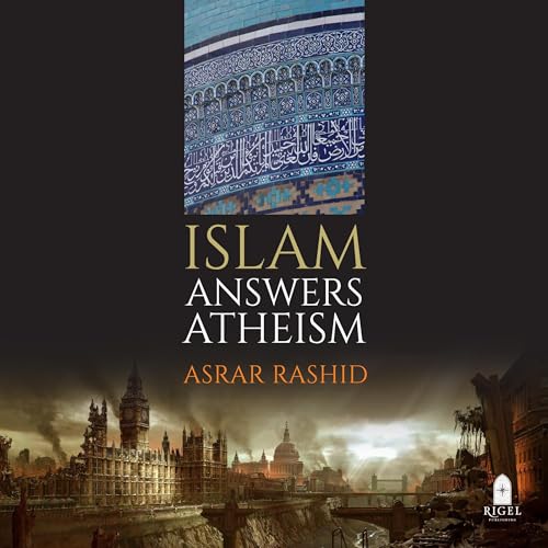 Islam Answers Atheism
