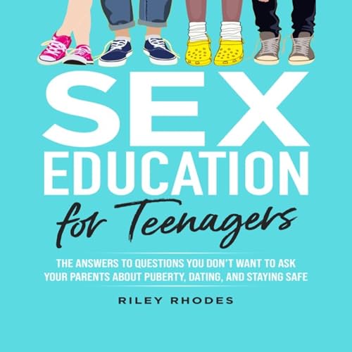 Sex Education for Teenagers