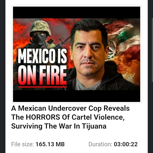 A Mexican Undercover Cop Reveals The HORRORS Of Cartel Violence, Surviving The War In Tijuana by Unknown