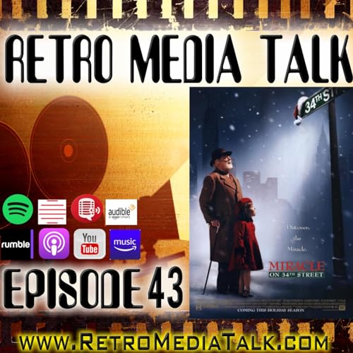 MIRACLE ON 34th STREET (1994) - Episode 43: Retro Media Talk | Podcast by Unknown