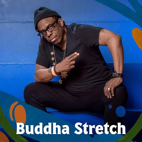 Buddha Stretch: The evolution of hip-hop dance, how Buddhism influences his choreography, and what’s behind his passion by Unknown