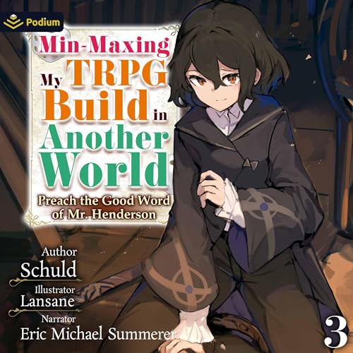 Min-Maxing My TRPG Build in Another World: Volume 3