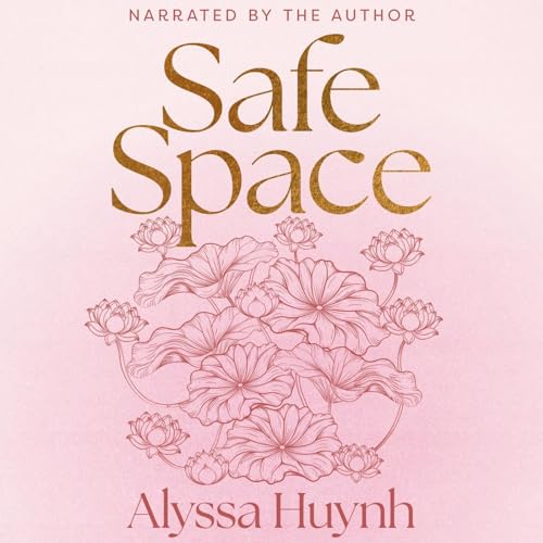Safe Space by Alyssa Huynh