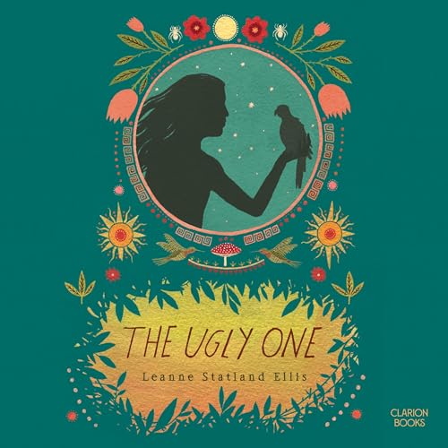 The Ugly One by Leanne Statland Ellis