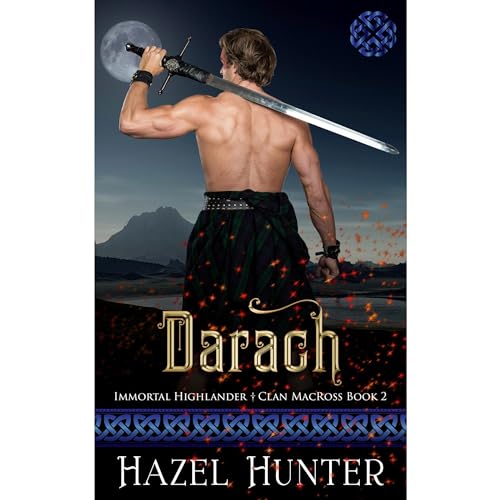 Darach (Immortal Highlander Clan MacRoss Book 2) by Hazel Hunter